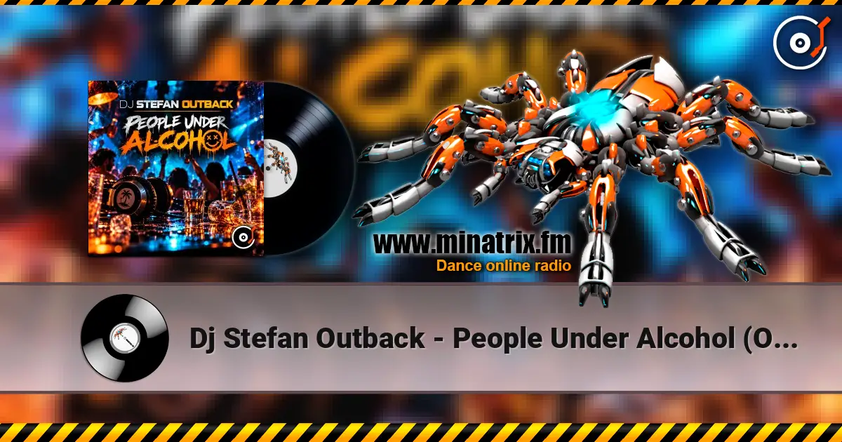 Dj Stefan Outback - People Under Alcohol (October 2019 ppeople mix) écouter en ligne en haute qualité | Minatrix.FM