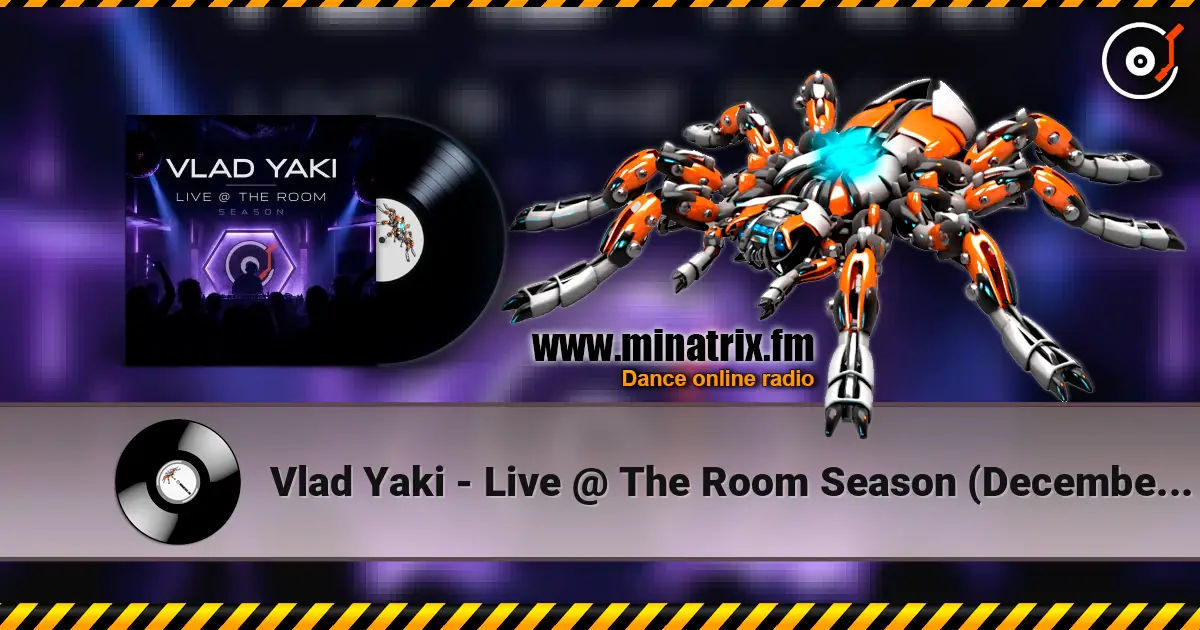 Vlad Yaki - Live @ The Room Season (December 2018 ppeople mix) écouter en ligne en haute qualité | Minatrix.FM