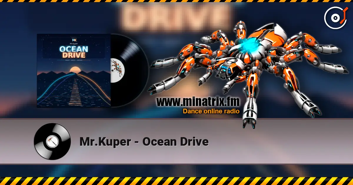 Mr.Kuper - Ocean Drive écouter en ligne en haute qualité | Minatrix.FM
