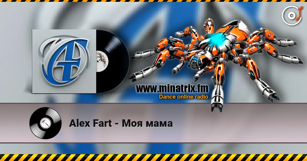 Alex Fart - Моя мама écouter en ligne en haute qualité | Minatrix.FM