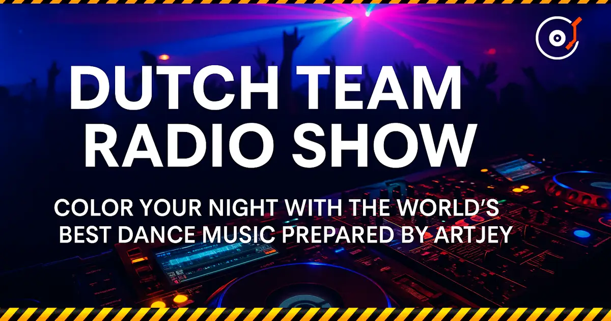 Dutch Team Radio Show Émission radio: «Dutch Team Radio Show». Vendredi à 22:00