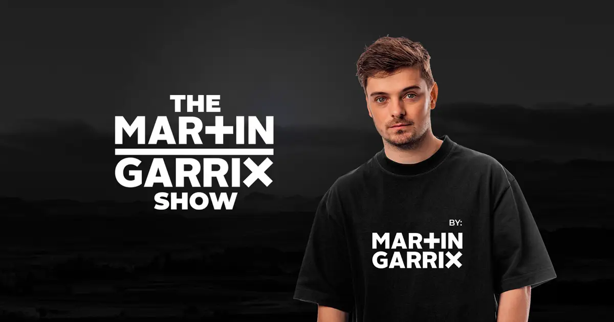 The Martin Garrix Show Émission radio: «The Martin Garrix Show». Samedi à 19:00