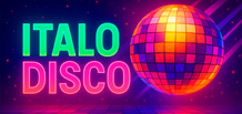 Italo Disco — Histoire du genre, meilleurs tubes et artistes