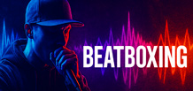 Beatboxing — le rythme humain à l’état pur